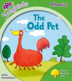 Donaldson |  Oxford Reading Tree Songbirds Phonics: Level 2: The Odd Pet | Buch |  Sack Fachmedien