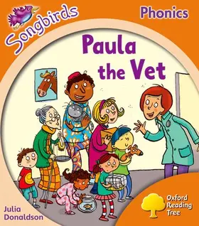 Donaldson |  Oxford Reading Tree Songbirds Phonics: Level 6: Paula the Vet | Buch |  Sack Fachmedien