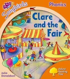 Donaldson |  Oxford Reading Tree Songbirds Phonics: Level 6: Clare and the Fair | Buch |  Sack Fachmedien