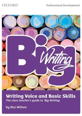 Wilson |  Big Writing: Writing Voice & Basic Skills | Buch |  Sack Fachmedien