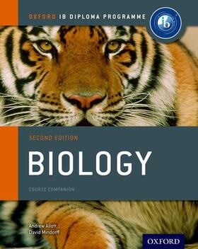 Allott / Mindorff | IB Biology Course Book: Oxford IB Diploma Programme | Medienkombination | 978-0-19-838993-4 | sack.de