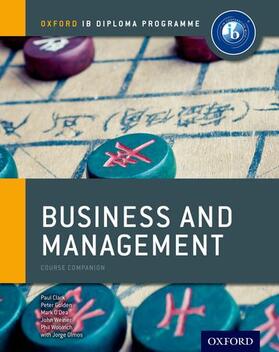 Clark / Golden / O'Dea | IB Business and Management Course Book: Oxford IB Diploma Programme | Buch | 978-0-19-839009-1 | sack.de