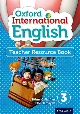 Gallagher / Hamayan |  Oxford International Primary English Teacher Resource Book 3 | Buch |  Sack Fachmedien