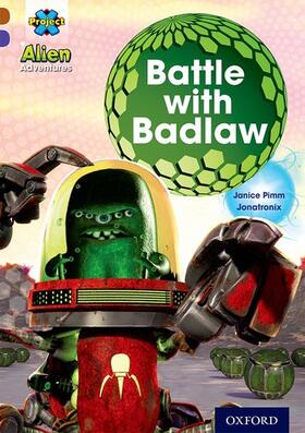 Pimm |  Project X Alien Adventures: Brown Book Band, Oxford Level 11: Battle with Badlaw | Buch |  Sack Fachmedien