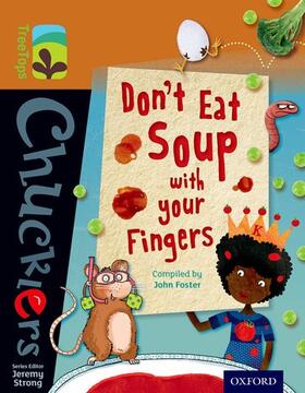 Foster |  Oxford Reading Tree TreeTops Chucklers: Level 8: Don't Eat Soup with your Fingers | Buch |  Sack Fachmedien