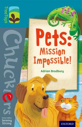Bradbury |  Oxford Reading Tree TreeTops Chucklers: Level 9: Pets: Mission Impossible! | Buch |  Sack Fachmedien