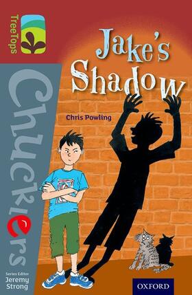 Powling |  Oxford Reading Tree TreeTops Chucklers: Level 15: Jake's Shadow | Buch |  Sack Fachmedien