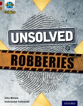 Malam |  Project X Origins: Dark Red Book Band, Oxford Level 18: Who Dunnit?: Unsolved Robberies | Buch |  Sack Fachmedien