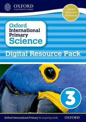  Oxford International Primary Science: Digital Resource Pack 3 | Sonstiges |  Sack Fachmedien