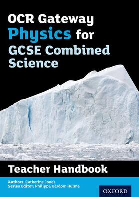 Gardom Hulme / Jones |  OCR Gateway GCSE Physics for Combined Science Teacher Handbook | Buch |  Sack Fachmedien