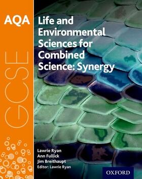 Ryan / Fullick / Breithaupt |  AQA GCSE Combined Science (Synergy): Life and Environmental Sciences Student Book | Buch |  Sack Fachmedien