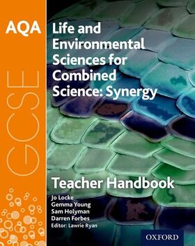 Ryan / Young / Locke |  AQA GCSE Combined Science (Synergy): Life and Environmental Sciences Teacher Handbook | Buch |  Sack Fachmedien