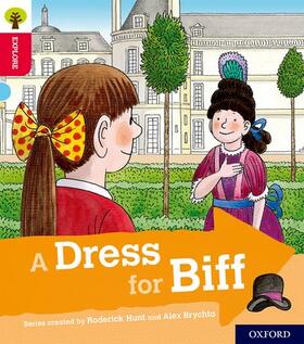 Shipton |  Oxford Reading Tree Explore with Biff, Chip and Kipper: Oxford Level 4: A Dress for Biff | Buch |  Sack Fachmedien