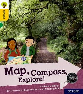 Baker |  Oxford Reading Tree Explore with Biff, Chip and Kipper: Oxford Level 5: Map, Compass, Explore! | Buch |  Sack Fachmedien