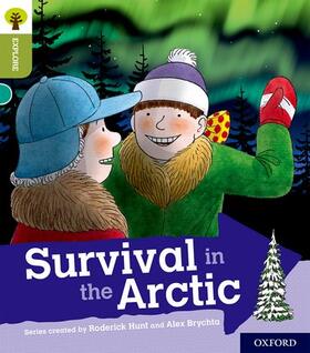 Hunt |  Oxford Reading Tree Explore with Biff, Chip and Kipper: Oxford Level 7: Survival in the Arctic | Buch |  Sack Fachmedien