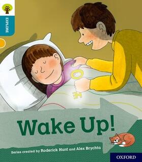 Shipton |  Oxford Reading Tree Explore with Biff, Chip and Kipper: Oxford Level 9: Wake Up! | Buch |  Sack Fachmedien