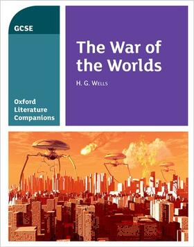 Waines / Buckroyd |  Oxford Literature Companions: The War of the Worlds | Buch |  Sack Fachmedien