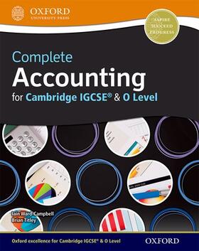 Titley / Ward-Campbell |  Complete Accounting for Cambridge IGCSE¿ & O Level | Buch |  Sack Fachmedien