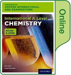 Lister / Renshaw |  Oxford International AQA Examinations: International A Level Chemistry: Online Textbook | Sonstiges |  Sack Fachmedien