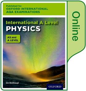 Breithaupt |  Oxford International AQA Examinations: International A Level Physics: Online Textbook | Sonstiges |  Sack Fachmedien