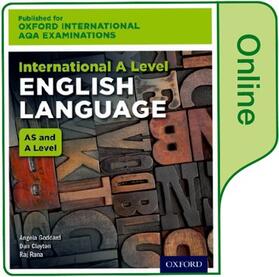Goddard / Rana / Clayton |  Oxford International AQA Examinations: International A Level English Language: Online Textbook | Sonstiges |  Sack Fachmedien