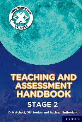 Sutherland / Whatmuff |  Project X Comprehension Express: Stage 2 Teaching & Assessment Handbook | Buch |  Sack Fachmedien