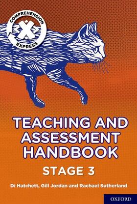 Sutherland / Whatmuff |  Project X Comprehension Express: Stage 3 Teaching & Assessment Handbook | Buch |  Sack Fachmedien