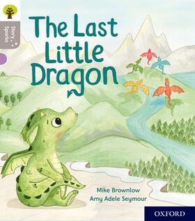 Brownlow |  Oxford Reading Tree Story Sparks: Oxford Level 1: The Last Little Dragon | Buch |  Sack Fachmedien