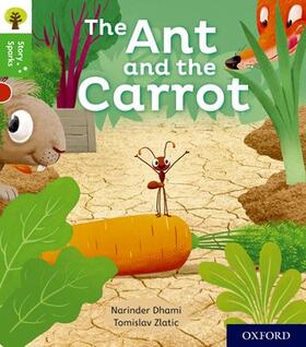 Dhami |  Oxford Reading Tree Story Sparks: Oxford Level 2: The Ant and the Carrot | Buch |  Sack Fachmedien