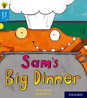 Heapy |  Oxford Reading Tree Story Sparks: Oxford Level 3: Sam's Big Dinner | Buch |  Sack Fachmedien