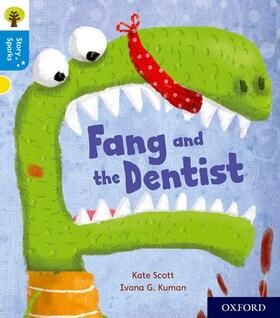 Scott |  Oxford Reading Tree Story Sparks: Oxford Level 3: Fang and the Dentist | Buch |  Sack Fachmedien