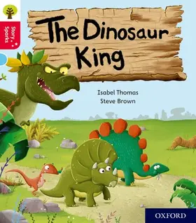 Thomas |  Oxford Reading Tree Story Sparks: Oxford Level 4: The Dinosaur King | Buch |  Sack Fachmedien