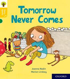 Nadin |  Oxford Reading Tree Story Sparks: Oxford Level 5: Tomorrow Never Comes | Buch |  Sack Fachmedien