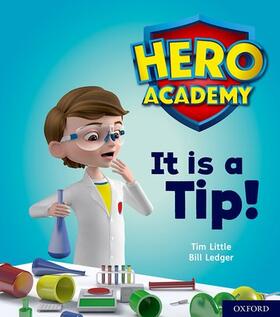 Little |  Hero Academy: Oxford Level 1+, Pink Book Band: It is a Tip! | Buch |  Sack Fachmedien