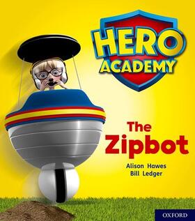 Hawes |  Hero Academy: Oxford Level 2, Red Book Band: The Zipbot | Buch |  Sack Fachmedien