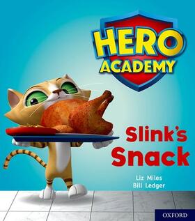 Miles |  Hero Academy: Oxford Level 2, Red Book Band: Slink's Snack | Buch |  Sack Fachmedien