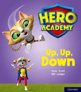 Scott |  Hero Academy: Oxford Level 4, Light Blue Book Band: Up, Up, Down | Buch |  Sack Fachmedien
