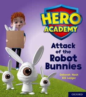 Nash |  Hero Academy: Oxford Level 5, Green Book Band: Attack of the Robot Bunnies | Buch |  Sack Fachmedien