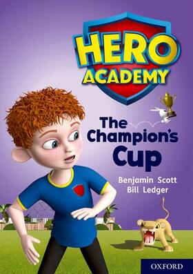 Scott |  Hero Academy: Oxford Level 9, Gold Book Band: The Champion's Cup | Buch |  Sack Fachmedien