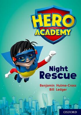 Hulme-Cross |  Hero Academy: Oxford Level 9, Gold Book Band: Night Rescue | Buch |  Sack Fachmedien
