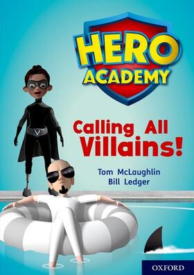 McLaughlin |  Hero Academy: Oxford Level 10, White Book Band: Calling All Villains! | Buch |  Sack Fachmedien