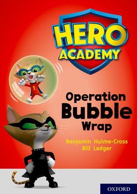 Hulme-Cross |  Hero Academy: Oxford Level 10, White Book Band: Operation Bubble Wrap | Buch |  Sack Fachmedien