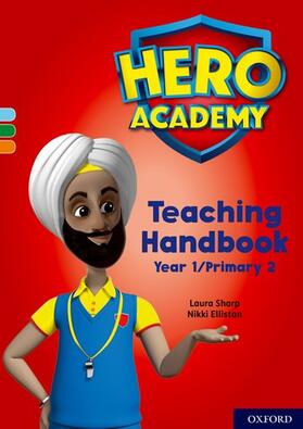 Ledger / Sharp / Elliston |  Hero Academy: Oxford Levels 4-6, Light Blue-Orange Book Bands: Teaching Handbook Year 1/Primary 2 | Buch |  Sack Fachmedien
