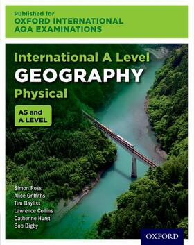 Ross / Griffiths / Collins |  Oxford International AQA Examinations: International A Level Physical Geography | Buch |  Sack Fachmedien