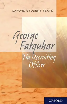 Maybank |  Oxford Student Texts: The Recruiting Officer | Buch |  Sack Fachmedien