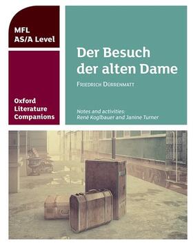 Turner / Koglbauer |  Oxford Literature Companions: Der Besuch der alten Dame | Buch |  Sack Fachmedien