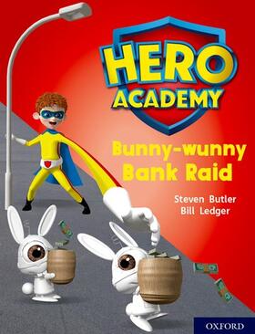 Butler |  Hero Academy: Oxford Level 7, Turquoise Book Band: Bunny-wunny Bank Raid | Buch |  Sack Fachmedien
