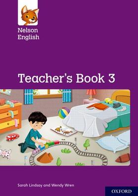 Lindsay / Wren |  Nelson English: Year 3/Primary 4: Teacher's Book 3 | Buch |  Sack Fachmedien