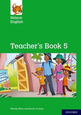 Wren / Lindsay |  Nelson English: Year 5/Primary 6: Teacher's Book 5 | Buch |  Sack Fachmedien