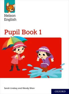 Lindsay / Wren |  Nelson English: Year 1/Primary 2: Pupil Book 1 | Buch |  Sack Fachmedien